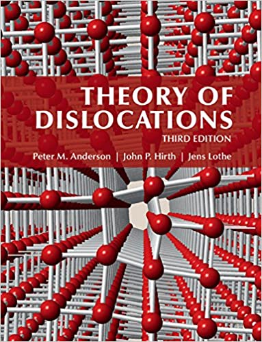 Theory of Dislocations (3rd Edition) BY Anderson - Epub + Converted pdf